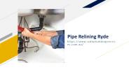 Pipe Relining Ryde.ppt