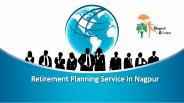 Retirement Planning Service in Nagpur (1)