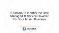 5 Factors To identify the Best Managed IT Service Provider For Your Miami Business - ZenTek Data Systems PowerPoint PPT Presentation