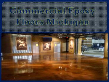 Commercial Epoxy Floors - Michigan