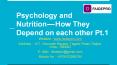 Psychology and Nutrition — How They Depend on each other PowerPoint PPT Presentation