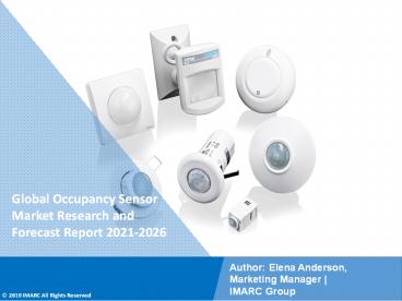 Occupancy Sensor Market by Product Type, Distribution Channel, End User 2021-2026
