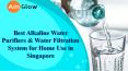 Best Alkaline Water Purifiers & Water Filtration System for Home Use in Singapore PowerPoint PPT Presentation