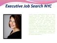 Executive Job Search NYC PowerPoint PPT Presentation