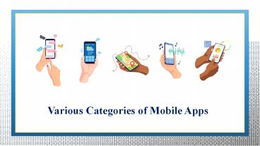 Categories of Mobile Apps | Mobile Applications