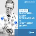 four top bloackchain based applications in healthcare sector PowerPoint PPT Presentation