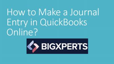 How to Make a Journal Entry in QuickBooks Online