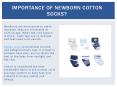 Importance Of Newborn Cotton Socks PowerPoint PPT Presentation