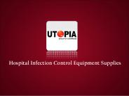 Infection Control Equipment Supplier