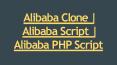 Alibaba Clone | Alibaba Script | Alibaba PHP Script PowerPoint PPT Presentation