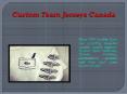 Custom Team Jerseys Canada PowerPoint PPT Presentation