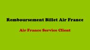 Remboursement Billet Air France