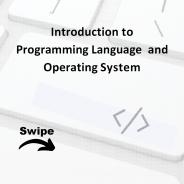 Introduction to programming language and operating system