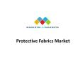 Attractive Opportunities for Players in the Protective Fabrics Market PowerPoint PPT Presentation