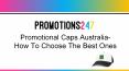 Promotional Caps Australia- How To Choose The Best Ones PowerPoint PPT Presentation