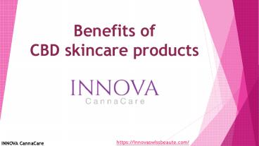 Benefits of CBD skincare products
