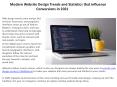 Modern Website Design Trends and Statistics that Influence Conversions in 2021 PowerPoint PPT Presentation