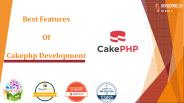 Best Features Of Cakephp Development