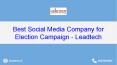 Best Social Media Company for Election Campaign - Leadtech PowerPoint PPT Presentation
