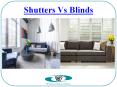 Shutters Vs Blinds PowerPoint PPT Presentation