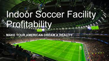 Indoor Soccer Facility Profitability