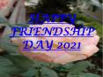 Happy Friendship Day 2021 Wishes Images PowerPoint PPT Presentation