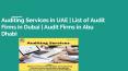 Auditing Services in UAE | List of Audit Firms in Dubai | Audit Firms in Abu Dhabi PowerPoint PPT Presentation