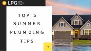 Top 5 Summer Plumbing Tips