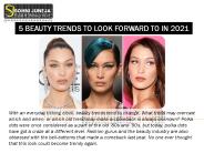 5 BEAUTY TRENDS TO LOOK FORWARD TO IN 2021