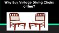 Why Buy Vintage Dining Chairs online?