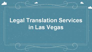 Legal Translation Services in Las Vegas: