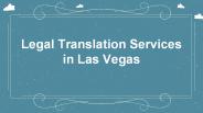 Legal Translation Services in Las Vegas: