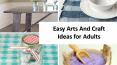 Easy Arts And Craft Ideas for Adults PowerPoint PPT Presentation