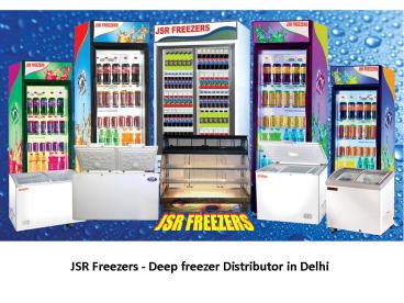 Rock well Deep freezer Distributor in Delhi