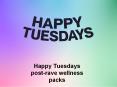 Post-rave wellness packs - Happy Tuesdays PowerPoint PPT Presentation