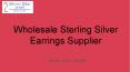 Wholesale Sterling Silver Earrings Supplier