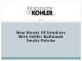 Kohler Africa Smoky Theme Bathroom Sink PowerPoint PPT Presentation