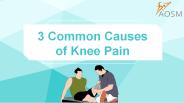 3 Common Causes of Knee Pain