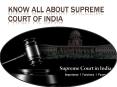 Know about Supreme Court of India PowerPoint PPT Presentation