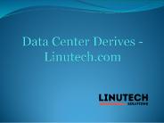 Data Center Derives - Linutech.com