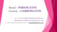 Get CARBOPLATIN PARAPLATIN Online in 2-5* working Days