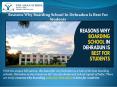 Reasons Why Boarding School In Dehradun Is Best For Students PowerPoint PPT Presentation