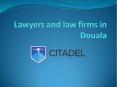 Lawyers and law firms in Douala PowerPoint PPT Presentation