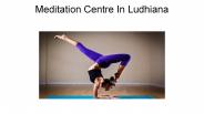 Meditation Centre In Ludhiana