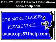 OPS 571 HELP T Perfect Education--ops571help.com