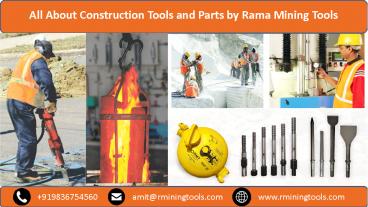 All About Construction Tools and Parts by Rama Mining Tools