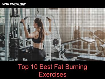 Top 10 Best Fat Burning Exercises
