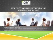 How to find certified translation services in Houston?