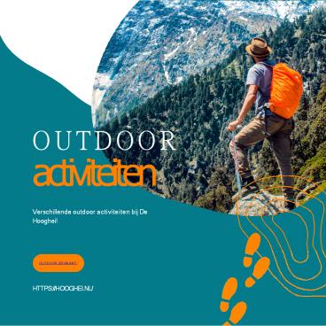 Verschillende outdoor activiteiten bij De Hooghei!
