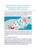 Improving Your Talent Acquisition Strategies During The Pandemic - WalkWater Talent Advisors PowerPoint PPT Presentation